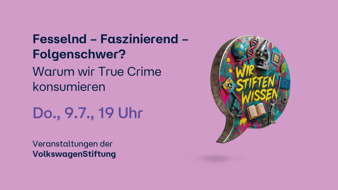 Auf dem Bild steht der Titel, das Datum und die Uhrzeit der Veranstaltung. Daneben ist die KI-generierte Sprechblase mit Wir stiften Wissen, die Wort-Bild-Marke der Veranstaltungen der VolkswagenStiftung.
