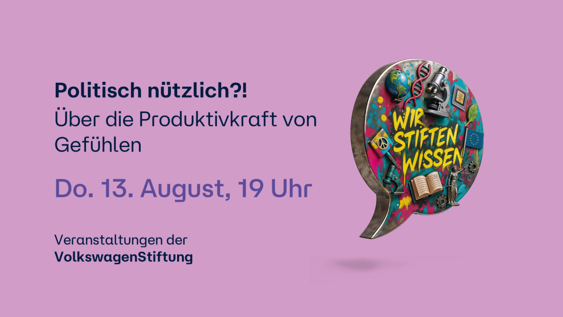 Politisch nützlich?! Über die Produktivkraft von Gefühlen